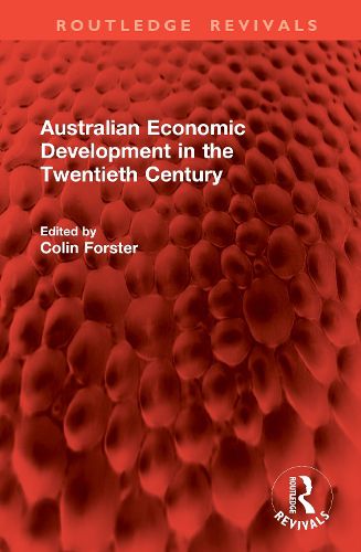 Cover image for Australian Economic Development in the Twentieth Century