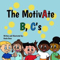 Cover image for MotivAte B C's