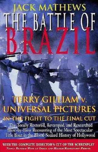 Cover image for The Battle of Brazil: Terry Gilliam v. Universal Pictures in the Fight to the Final Cut