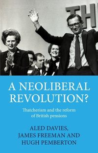 Cover image for A Neoliberal Revolution?