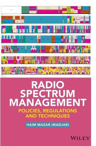 Cover image for Radio Spectrum Management - Policies, Regulations and Techniques