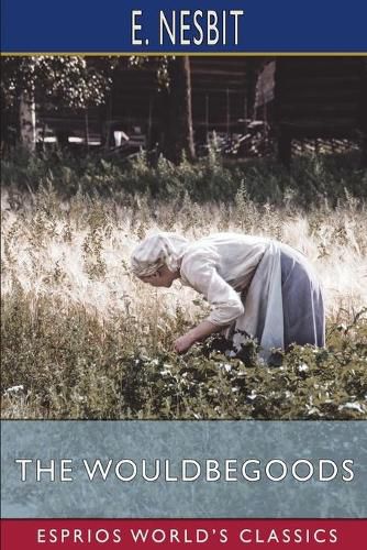 Cover image for The Wouldbegoods (Esprios Classics)
