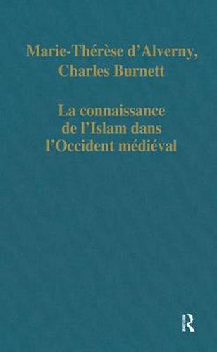 Cover image for La connaissance de l'Islam dans l'Occident medieval