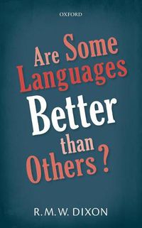 Cover image for Are Some Languages Better than Others?