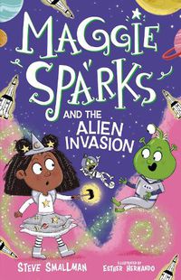 Cover image for Maggie Sparks and the Alien Invasion