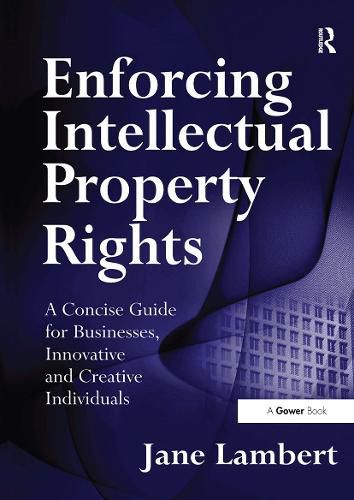 Enforcing Intellectual Property Rights