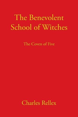 Cover image for The Benevolent School of Witches