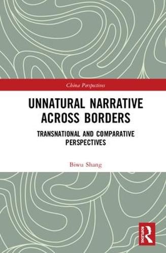 Cover image for Unnatural Narrative across Borders: Transnational and Comparative Perspectives