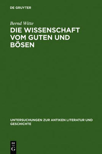 Die Wissenschaft Vom Guten Und Boesen: Interpretationen Zu Platons 'Charmides