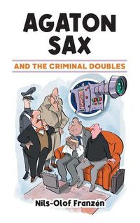 Cover image for Agaton Sax and the Criminal Doubles