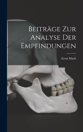 Cover image for Beitraege Zur Analyse Der Empfindungen