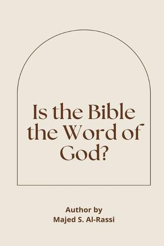 Cover image for Is the Bible the Word of God?