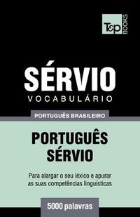 Cover image for Vocabulario Portugues Brasileiro-Servio - 5000 palavras