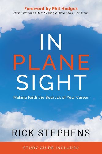 Cover image for In Plane Sight: Making Faith the Bedrock of Your Career