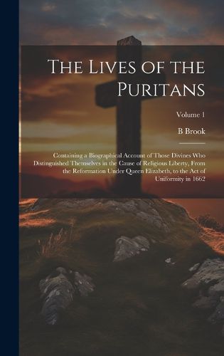 Cover image for The Lives of the Puritans