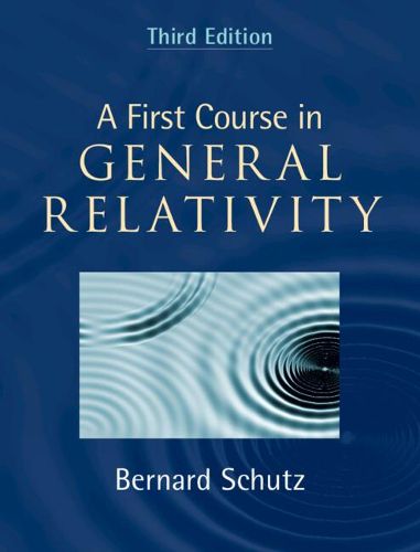 Cover image for A First Course in General Relativity
