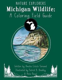 Cover image for Michigan Wildlife: A Coloring Field Guide
