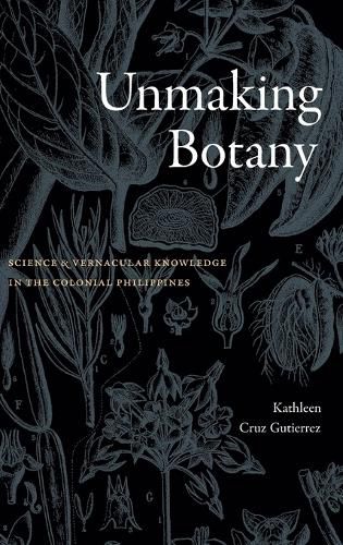 Cover image for Unmaking Botany