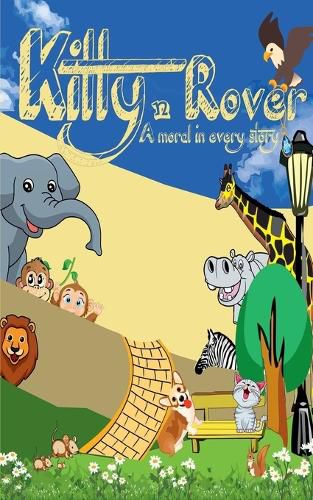 Kitty n Rover A moral in every Story (EditionBook - 2)