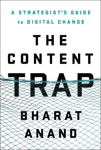 Cover image for The Content Trap: A Strategist's Guide to Digital Change