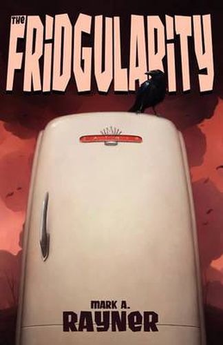 Cover image for The Fridgularity