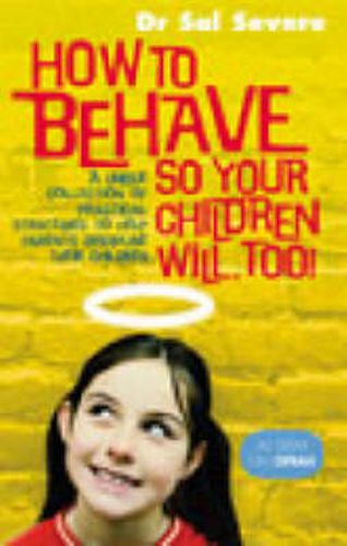 Cover image for How To Behave So Your Children Will Too