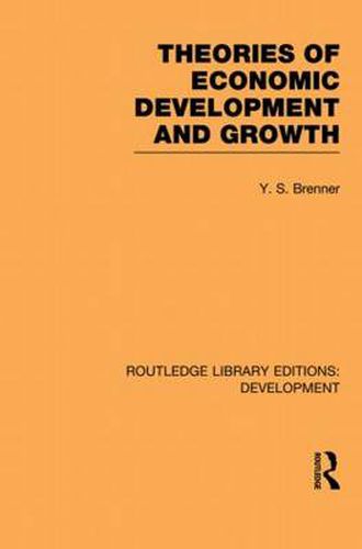 Cover image for Theories of Economic Development and Growth