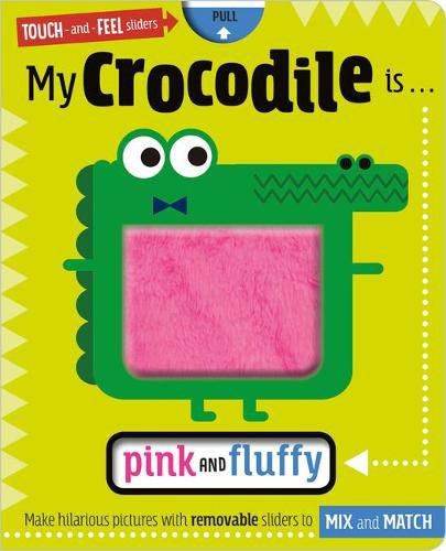 Cover image for My Crocodile is... Pink and Fluffy