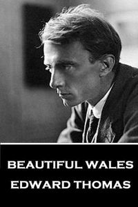 Cover image for Edward Thomas - Beautiful Wales