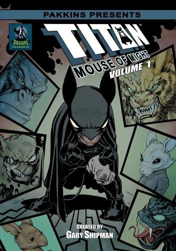 Titan Mouse of Might Vol #1 Hard Cover 2nd