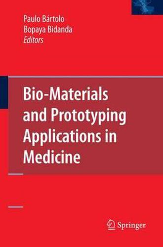 Cover image for Bio-Materials and Prototyping Applications in Medicine