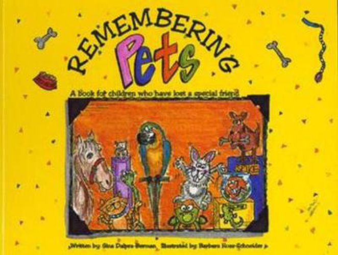 Cover image for Remembering Pets: A Book for Children Who Have Lost a Special Friend