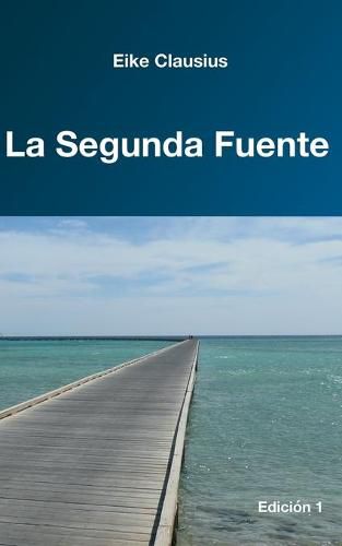 Cover image for La Segunda Fuente