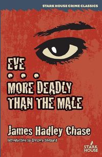 Cover image for Eve / More Deadly Than the Male