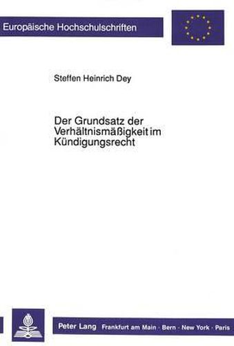 Cover image for Der Grundsatz Der Verhaeltnismaessigkeit Im Kuendigungsrecht