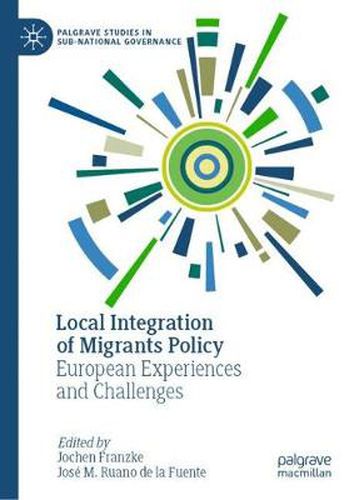 Cover image for Local Integration of Migrants Policy: European Experiences and Challenges