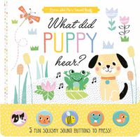 Cover image for What Did Puppy Hear?