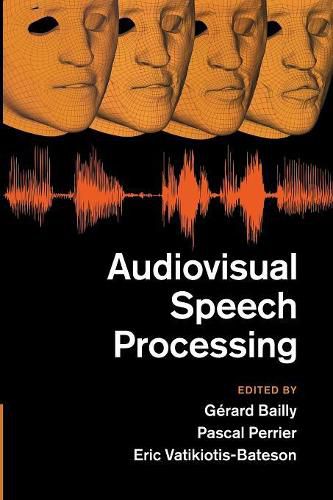 Cover image for Audiovisual Speech Processing
