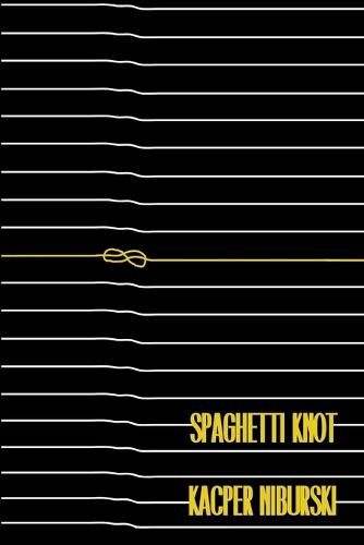 Cover image for Spaghetti knot