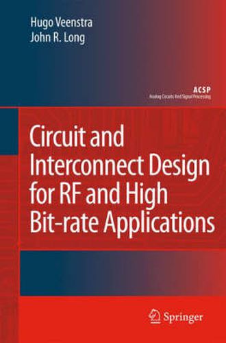 Cover image for Circuit and Interconnect Design for RF and High Bit-rate Applications