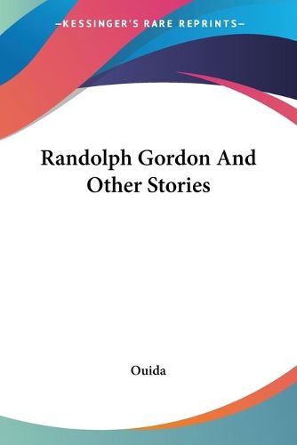 Cover image for Randolph Gordon and Other Stories