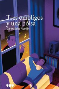 Cover image for Tres ombligos y una bolsa