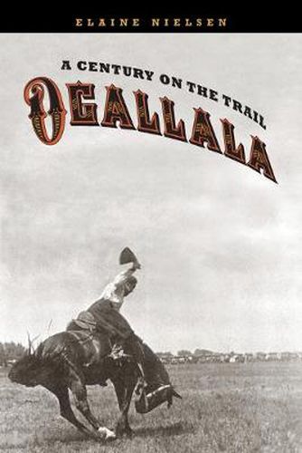 Cover image for Ogallala: A Century on the Trail