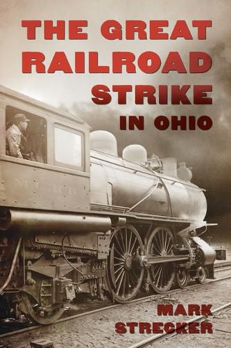 Cover image for The Great Railroad Strike in Ohio