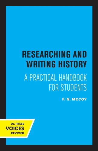 Cover image for Researching and Writing in History: A Practical Handbook for Students