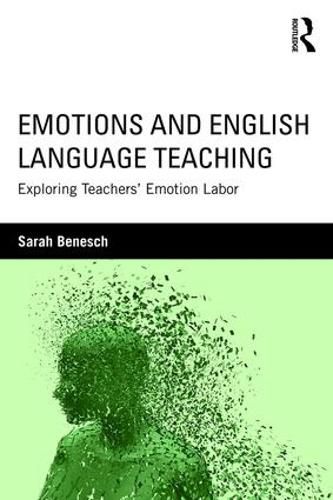 Cover image for Emotions and English Language Teaching: Exploring Teachers' Emotion Labor