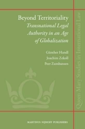 Cover image for Beyond Territoriality: Transnational Legal Authority in an Age of Globalization