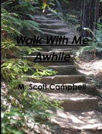Cover image for Walk With Me Awhile