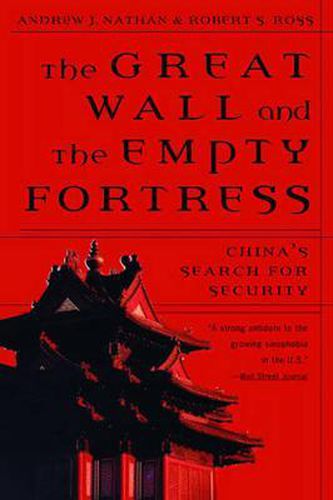 Cover image for The Great Wall and the Empty Fortress: China's Search for Security