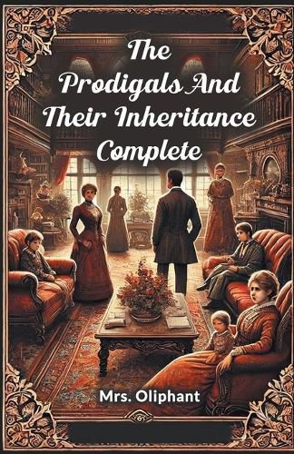 Cover image for The Prodigals and Their Inheritance Complete